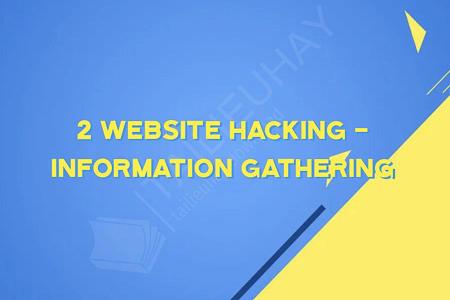 2 Website Hacking - Information Gathering