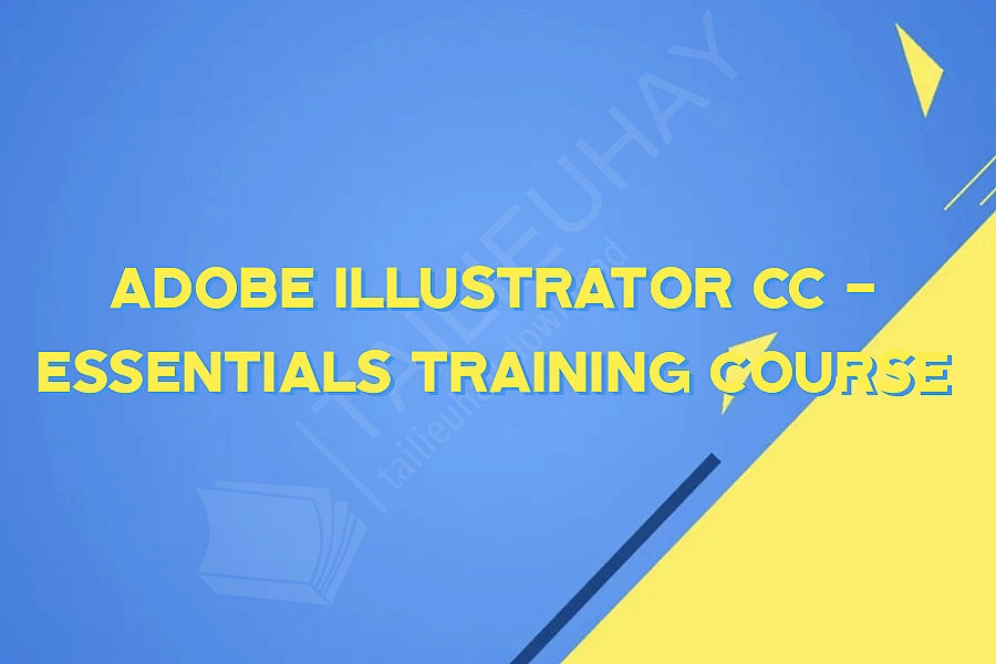 Adobe Illustrator CC - Essentials Training Course