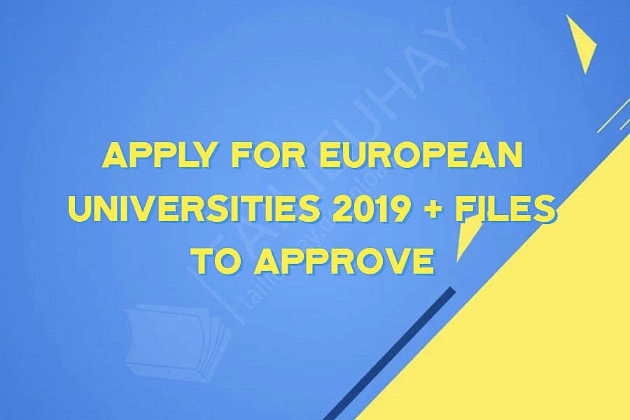 Apply for European Universities 2019 + Files to Approve