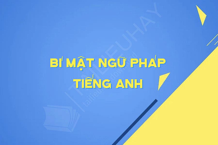 Bí Mật Ngữ Pháp Tiếng Anh