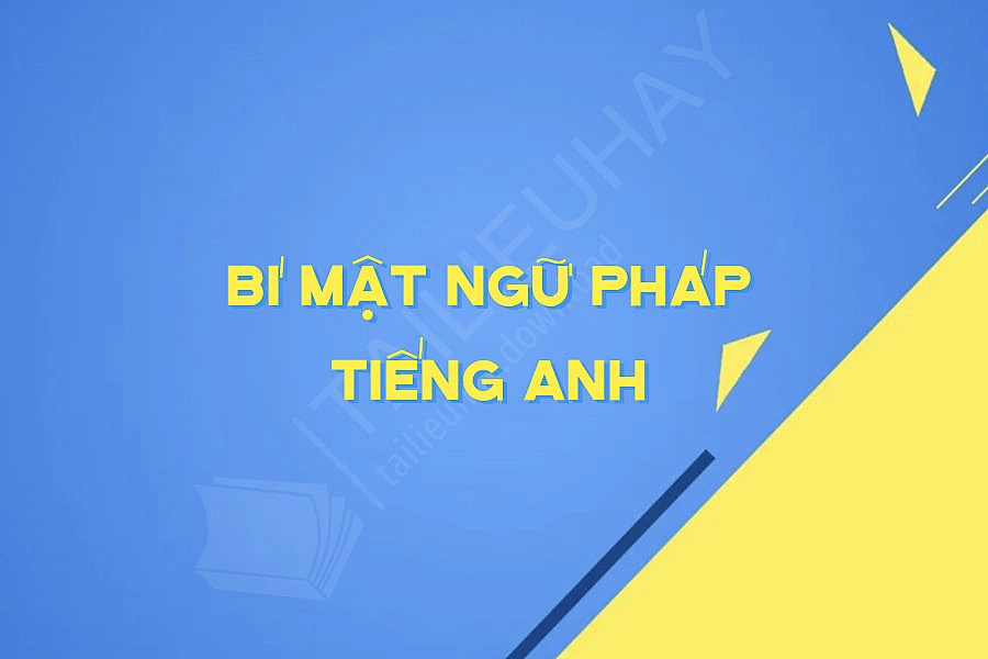 Bí Mật Ngữ Pháp Tiếng Anh