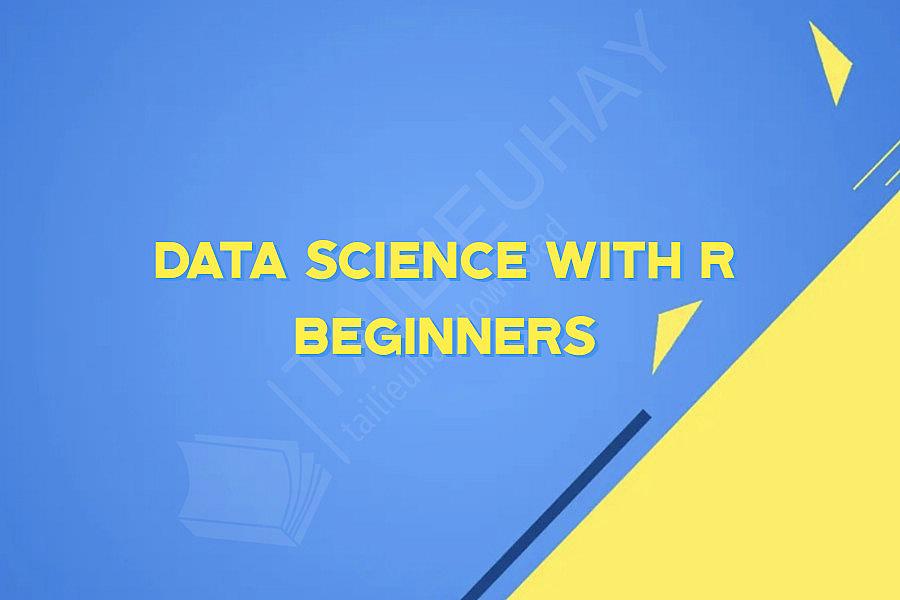 Data Science with R Beginners