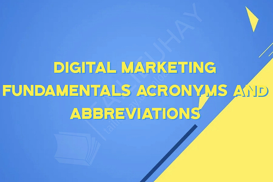 Digital Marketing Fundamentals Acronyms and Abbreviations