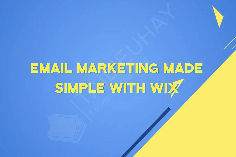 Email Marketing Made Simple with Wix