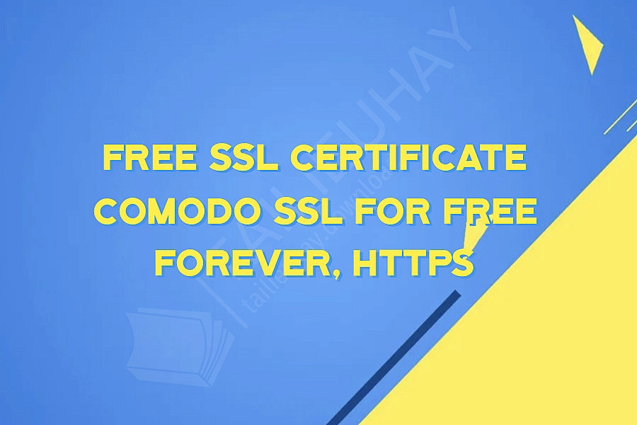 Free SSL Certificate Comodo SSL for free forever, https