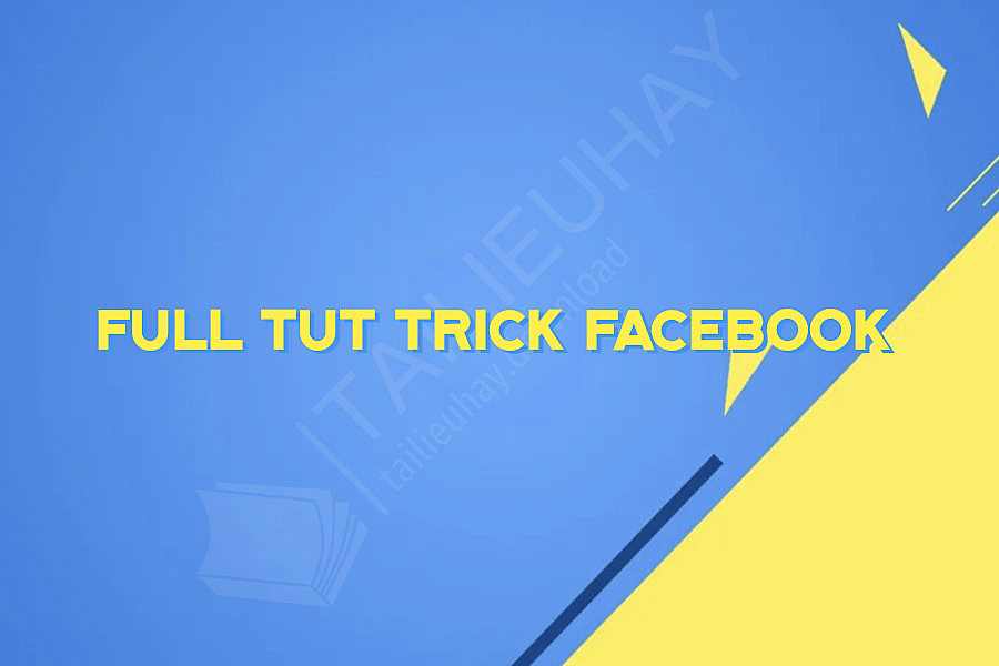 Full Tut Trick FACEBOOK