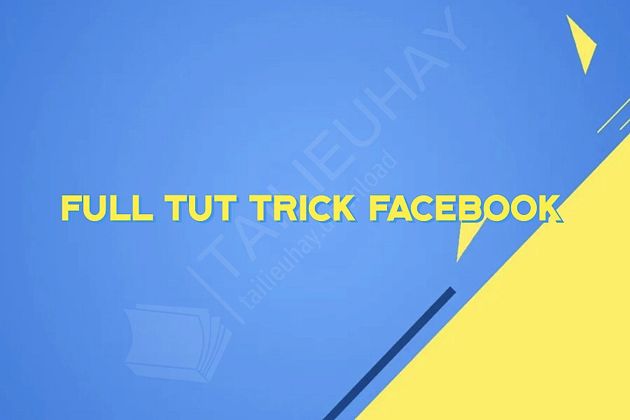 Full Tut Trick FACEBOOK