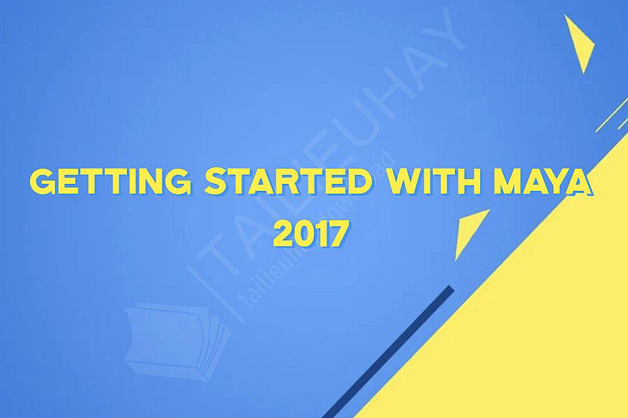 Getting Started with Maya 2017