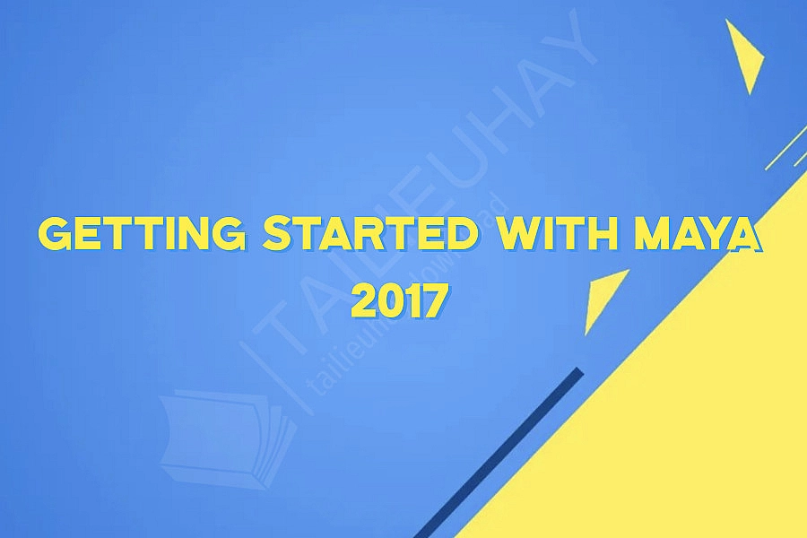 Getting Started with Maya 2017