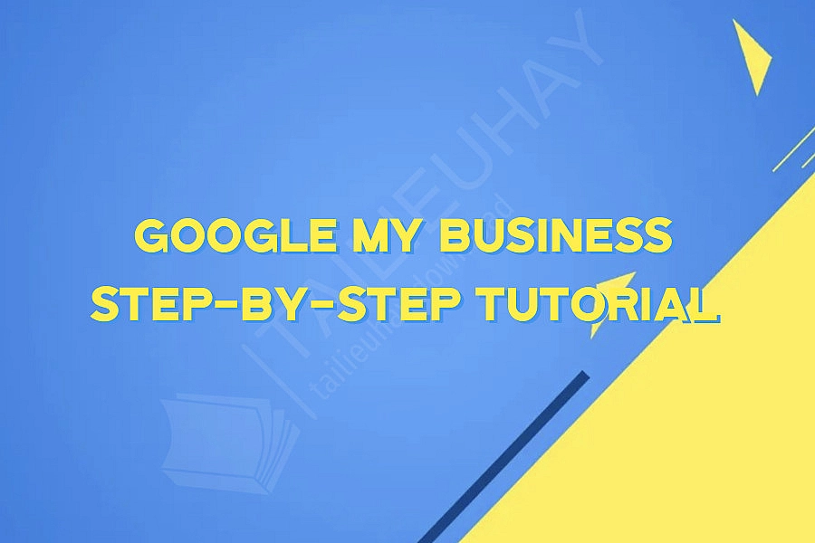 Google My Business Step-by-Step Tutorial