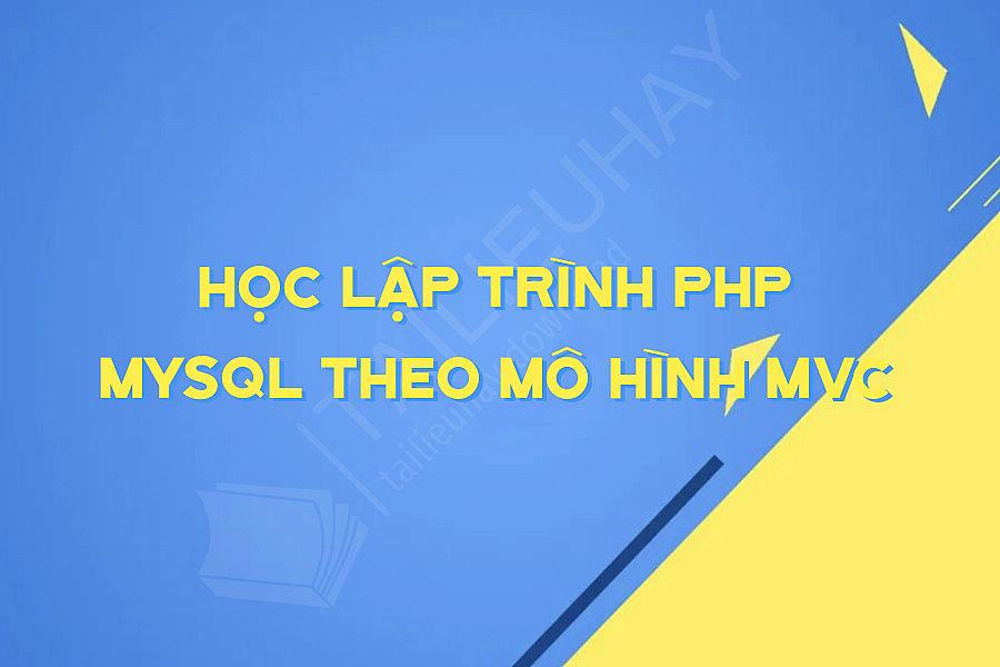 Học Lập Trình Php Mysql Theo Mô Hình Mvc
