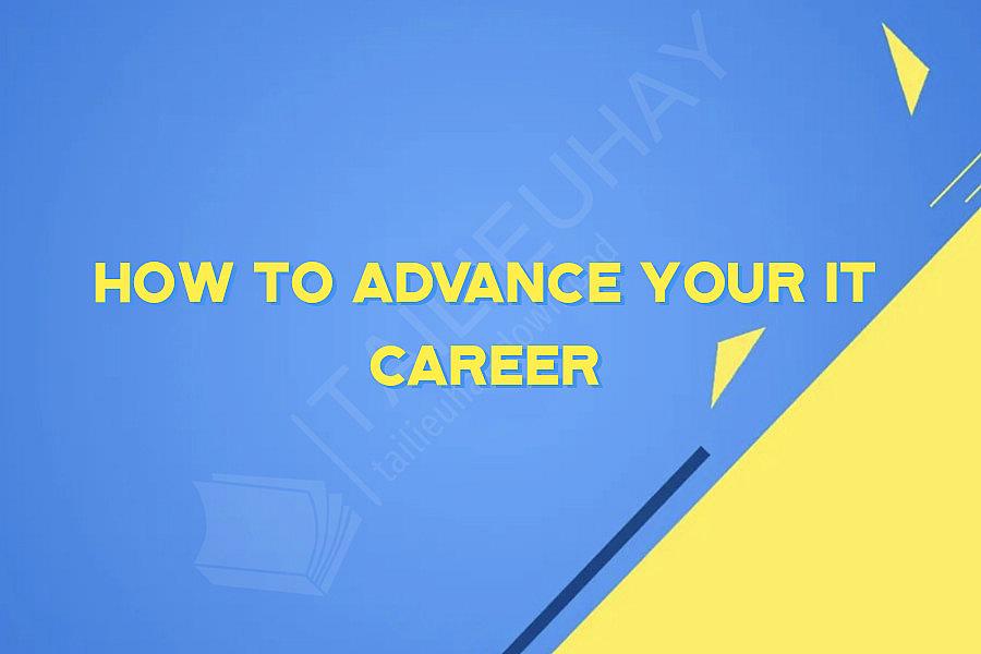 How to Advance Your IT Career