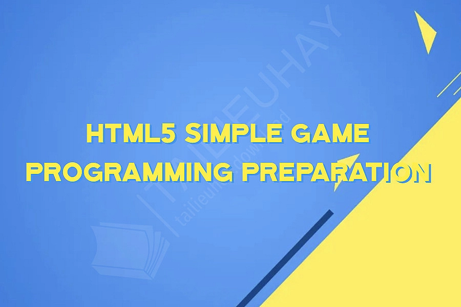 HTML5 Simple Game Programming Preparation