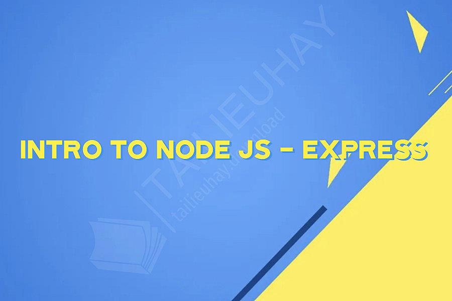 Intro to Node JS - Express