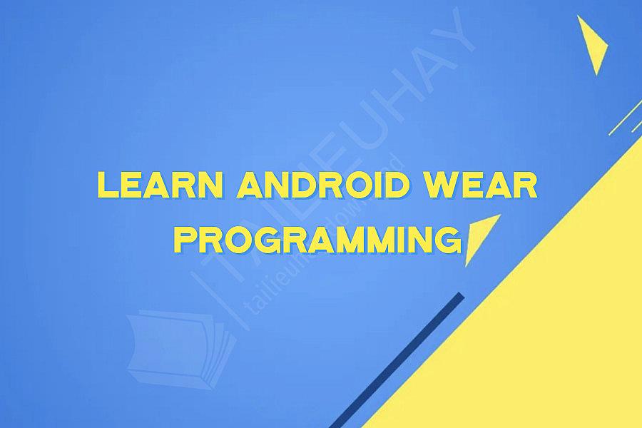Learn Android Wear Programming