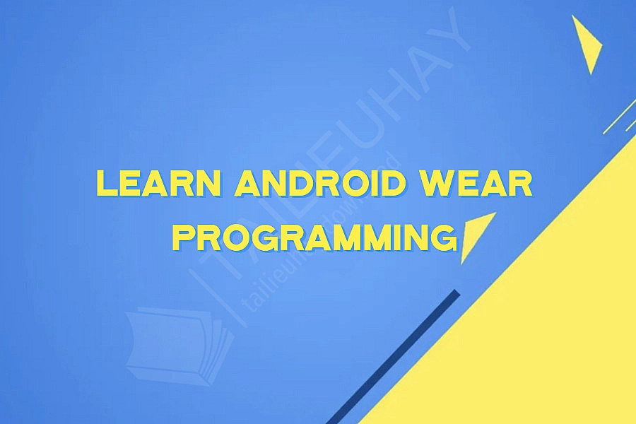 Learn Android Wear Programming