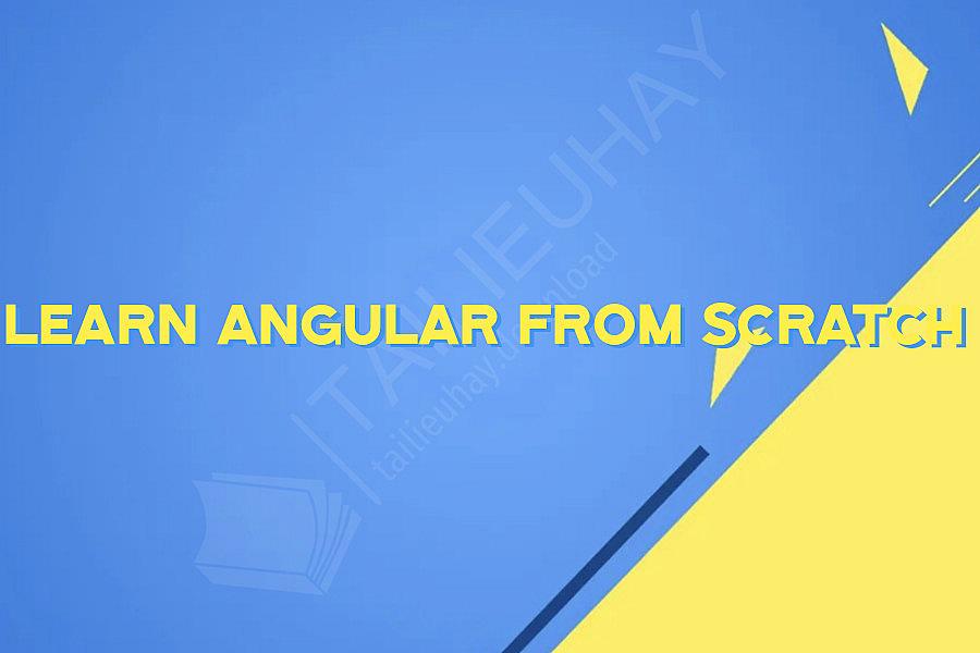 Learn Angular From Scratch