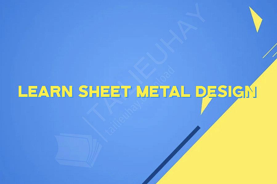 Learn Sheet Metal Design