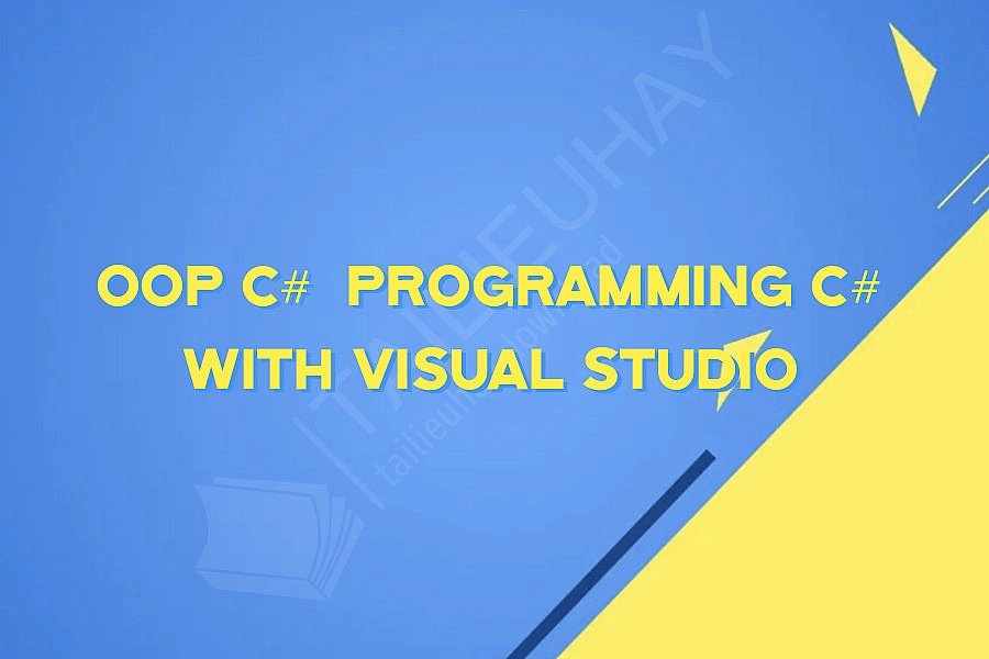 OOP C#  Programming C# with Visual Studio