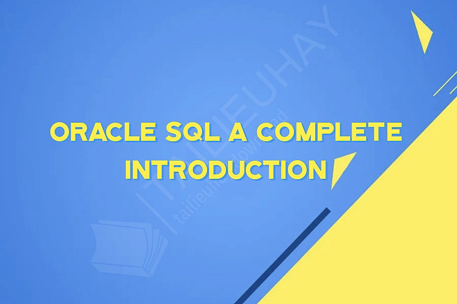 Oracle SQL A Complete Introduction