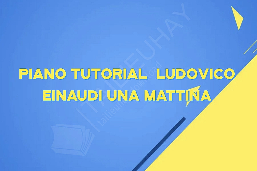 Piano Tutorial  Ludovico Einaudi Una Mattina