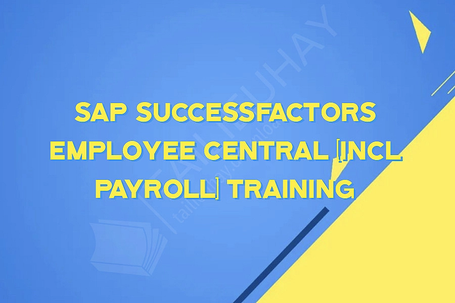 SAP SuccessFactors Employee Central (incl Payroll) Training