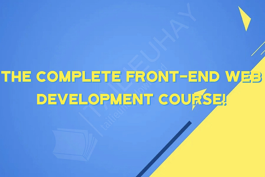 The Complete Front-End Web Development Course!