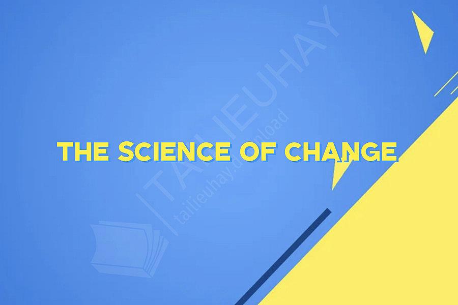 The Science of Change