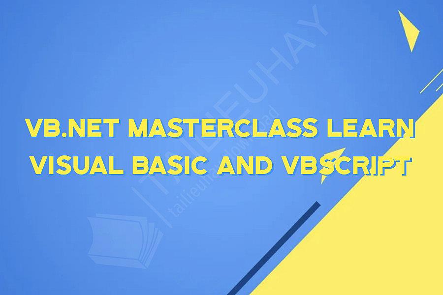 VB.NET Masterclass Learn Visual Basic and VBScript